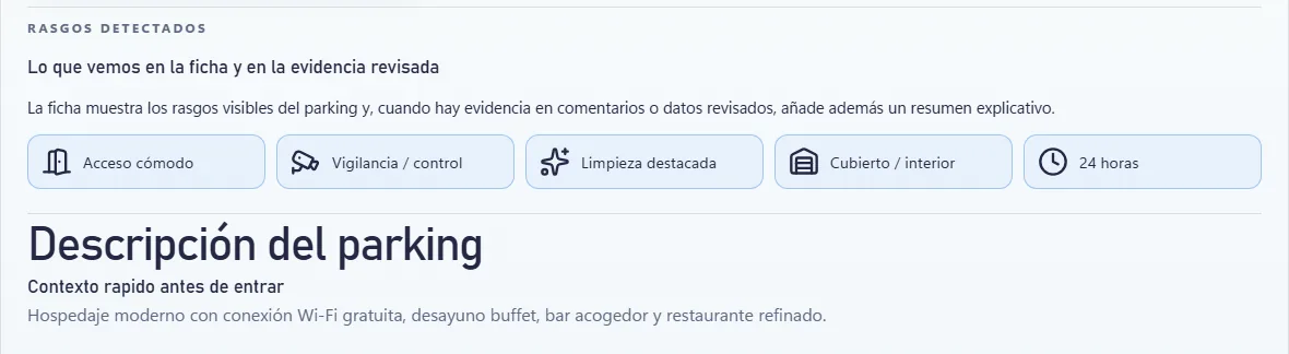 Feature chips and description from an early listing page: chips for easy access, surveillance, outstanding cleanliness, covered and 24 hours, above a description about free Wi-Fi, a buffet breakfast and a cosy bar.